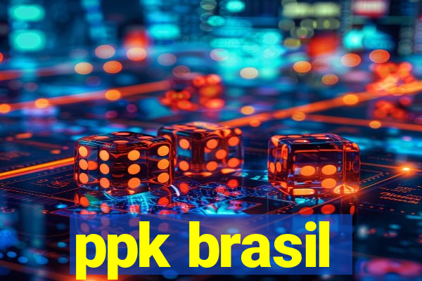 ppk brasil